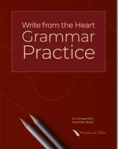 Write from the Heart Grammar Workbook