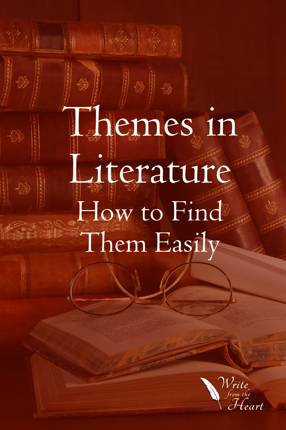 How to Find Themes in Literature - Write From The Heart