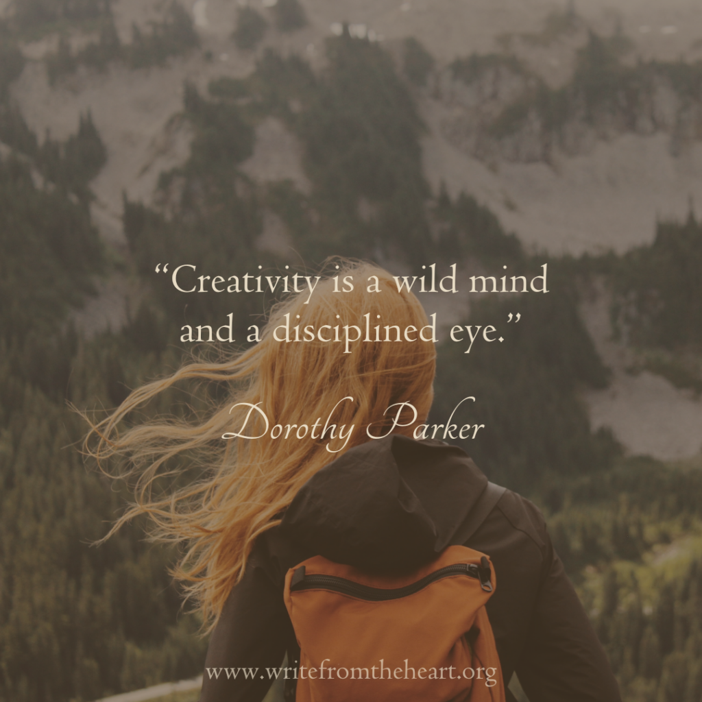 A person with long orange hair and an orange backpack has their back to the camera as they gaze over a mountain range. The quote “Creativity is a wild mind and a disciplined eye.” by Dorothy Parker is in the center of the image.