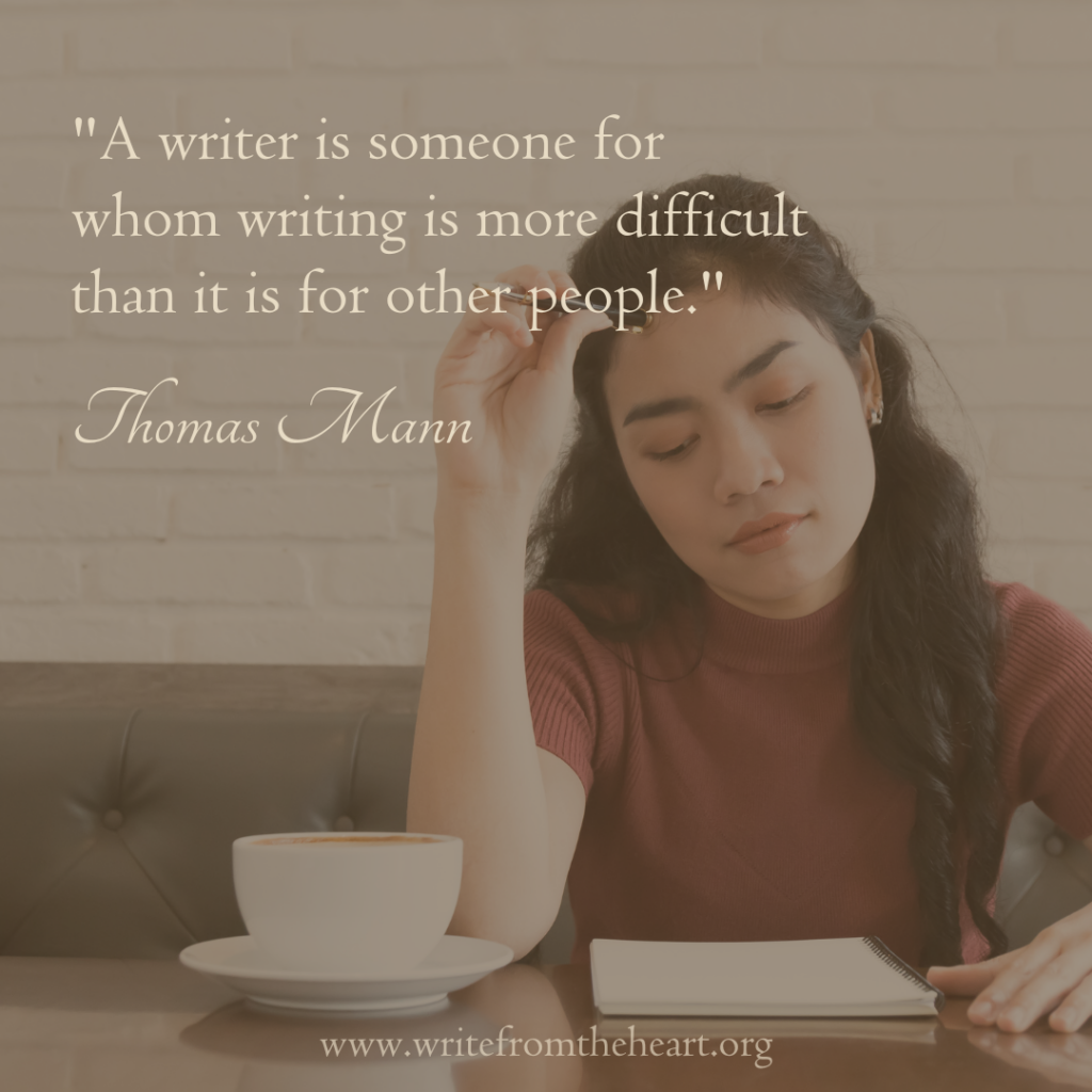 A young dark-haired woman sitting in front of a mug of a coffee and blank notebook with a pencil to her forehead, looking impatient. The quote "A writer is someone for whom writing is more difficult than it is for other people." by Thomas Mann is in the upper left corner of the image.