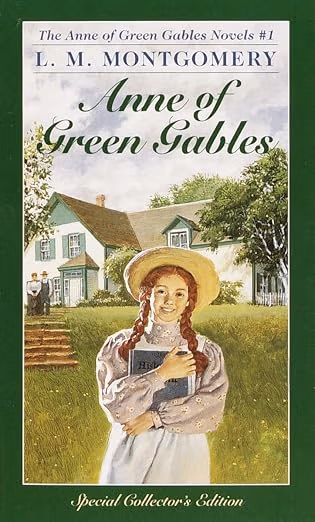 Book cover: anne of green gables by l. M. Montgomery, special collector's edition, featuring a girl with braids in front of a green house.