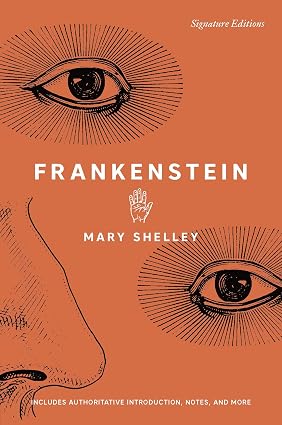 Cover image: frankenstein by mary shelley, orange background with black line drawings of eyes and a nose, title in white uppercase, author name beneath.